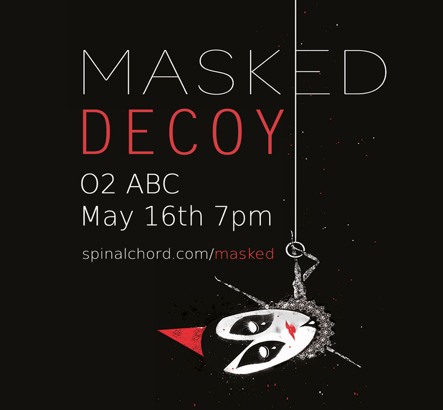 MASKED - DECOY - Saturday 16th May - MSK 